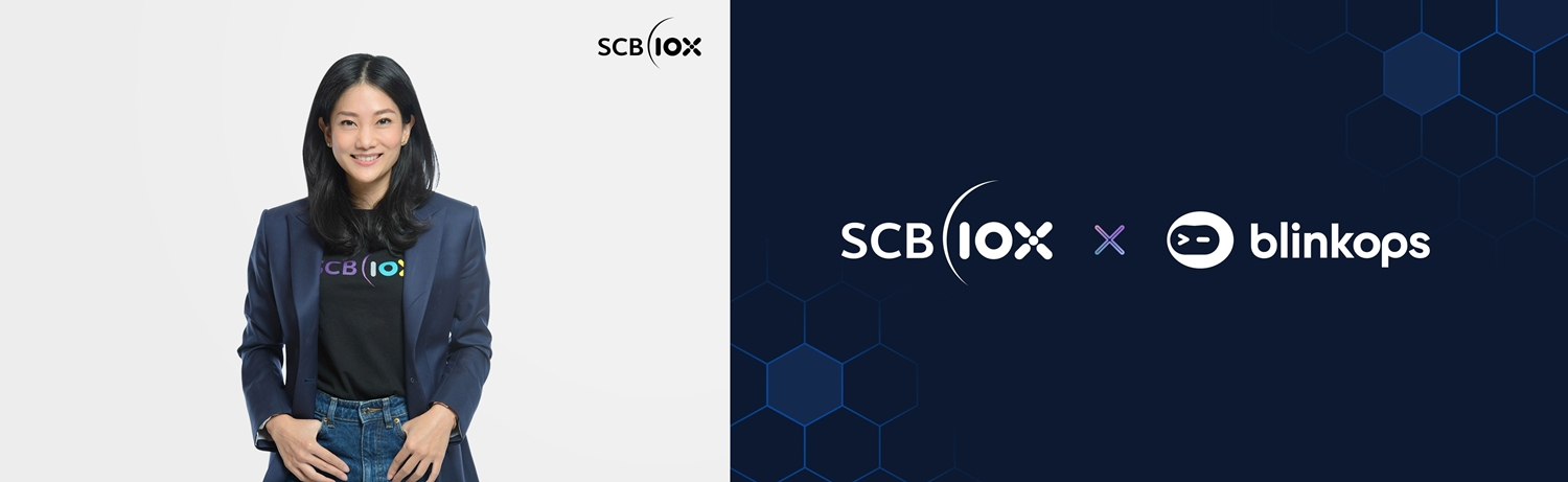 SCB 10X ร่วมลงทุนใน BlinkOps Series B เพื่อสนับสนุนการขยายธุรกิจ   